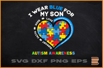 I Wear Blue For My Son Autism Heart