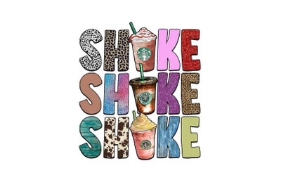 Shake Shake Shake Coffee Sublimation