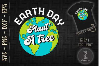 Earth Day Plant A Tree Protect Habitat