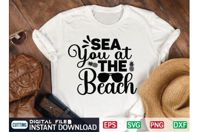 Sea You at the Beach SVG Cut file&2C; summer file&2C; summer cut file&2C; beac