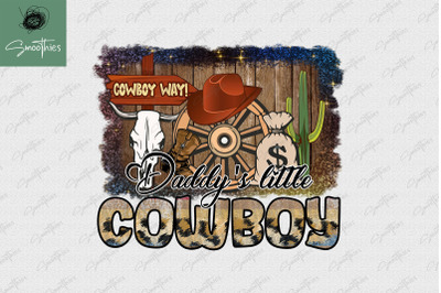 Daddy&#039;s Little Cowboy Sublimation