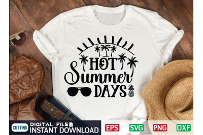 Hot Summer Days SVG Cut file&2C; summer file&2C; summer cut file&2C; beach Cut