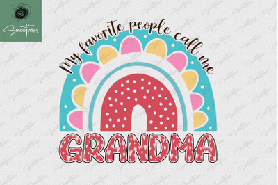 My Favorite People Call Me Grandma