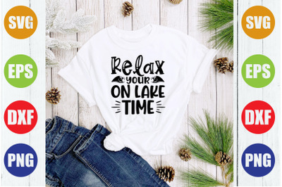 relax your on lake time