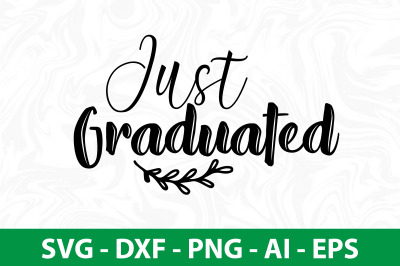 Just Graduated svg