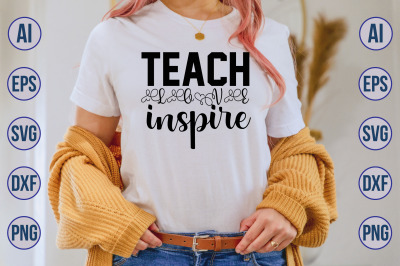 Teach Love Inspire svg