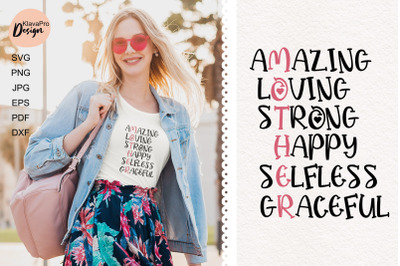 Amazing loving strong happy selfless graceful - Mother SVG
