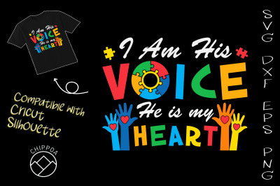 I Am His Voice He is my Heart Autism