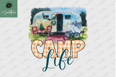 Camp Life Sublimation Camping Lovers