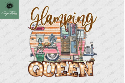 Glamping Queen Sublimation Camping Lover