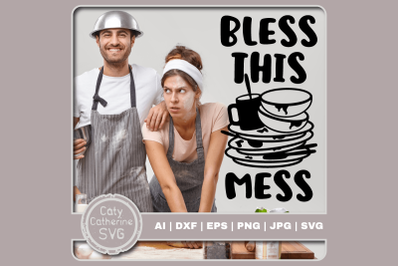 Bless This Mess Dirty Dishes Kitchen Quote SVG Cut File