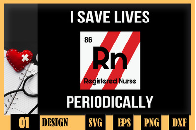 Nurrse I Save Lives Periodically