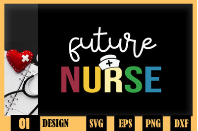 Nursing School Student Future Nurse