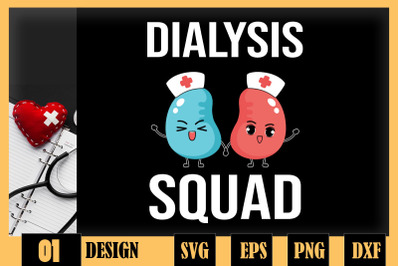 Dialysis Squad - Nephrology Nurse