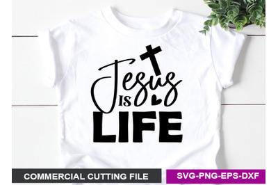 Jesus is life- SVG