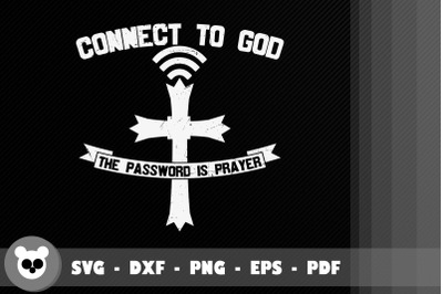 Connect To God The Password Prayer