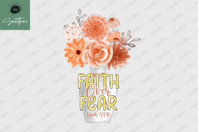 Faith Over Fear Jesus Sublimation