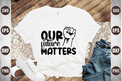 our future matters