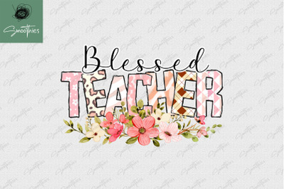 Blessed Teacher Sublimation Teacher PNG