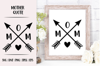 Mom arrows design. Mothers Day SVG. Mom life