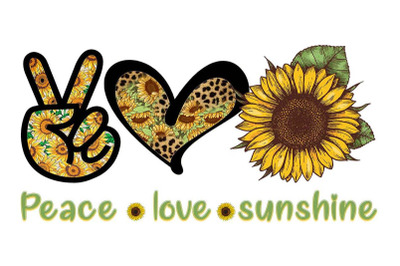 Peace Love Sunshine Sublimation