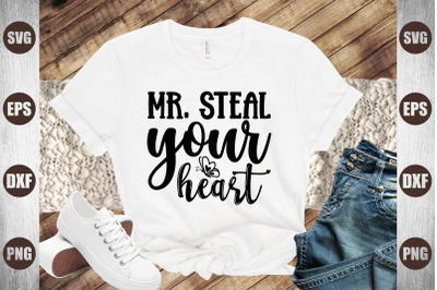 mr. steal your heart