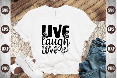 live laugh love