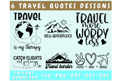 Travel Quotes SVG Bundle&2C; 6 Designs&2C; Travel Is My Therapy SVG&2C; PNG