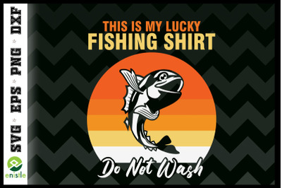 This is my Lucky Fishing Shirt