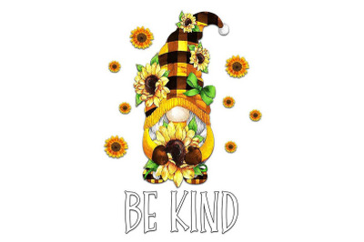 Be Kind Gnome Sublimation