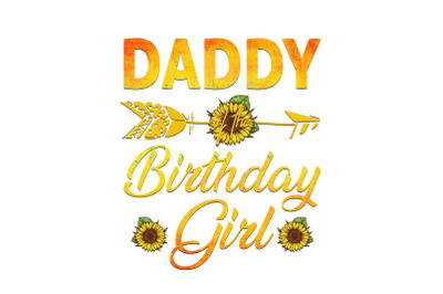 Daddy Birthday Girl Sunflower Sublimation