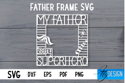 Father Frame SVG | I love Dad Frame SVG | Daddy SVG