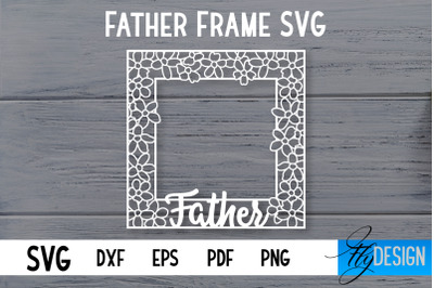 Father Frame SVG | I love Dad Frame SVG | Daddy SVG