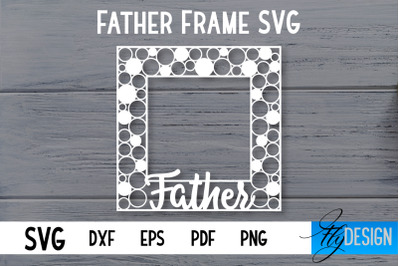 Father Frame SVG | I love Dad Frame SVG | Daddy SVG