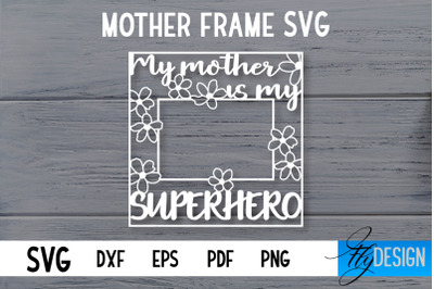 Mother Frame SVG | I love Mom Frame SVG | Mother Photo Frame SVG