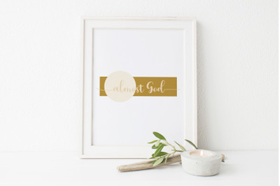 Christian poster, Almost God, Christian wall decor, Christian gift