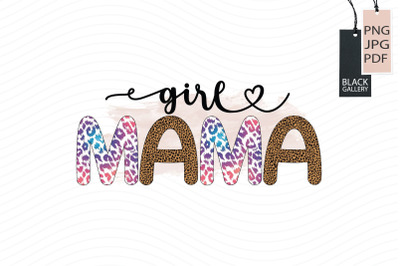 Girl Mama Sublimation