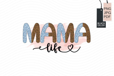 Mama Life Sublimation