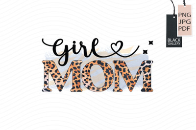 Girl Mom Sublimation