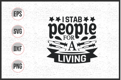 I stab people for a living svg