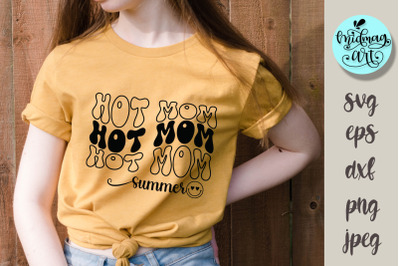 Hot mom summer svg, summer cut file