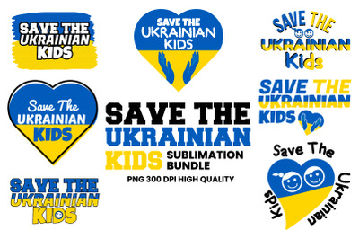 Save the Ukrainian Kids Sublimation Bundle