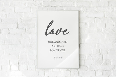 Love poster, John 15:12, Love one another, Love bible verse