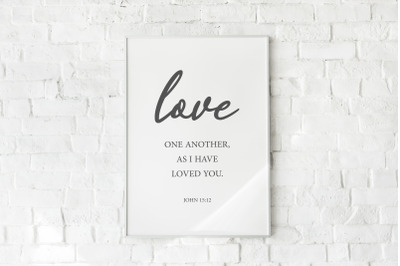 Love poster&2C; John 15&3A;12&2C; Love one another&2C; Love bible verse