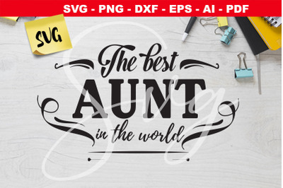THE BEST aunt in THE WORLD SVG