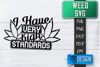 Weed SVG | Cannabis Quotes SVG | Marijuana SVG