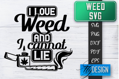 Weed SVG | Cannabis Quotes SVG | Marijuana SVG