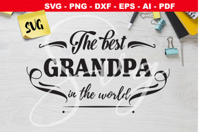 THE BEST grandpa in THE WORLD svg