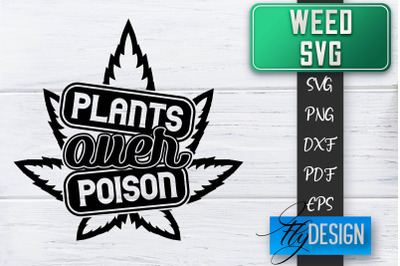 Weed SVG | Cannabis Quotes SVG | Marijuana SVG