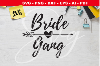 Bride Gang svg wedding svg